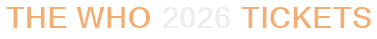 The Who 2026 Tickets